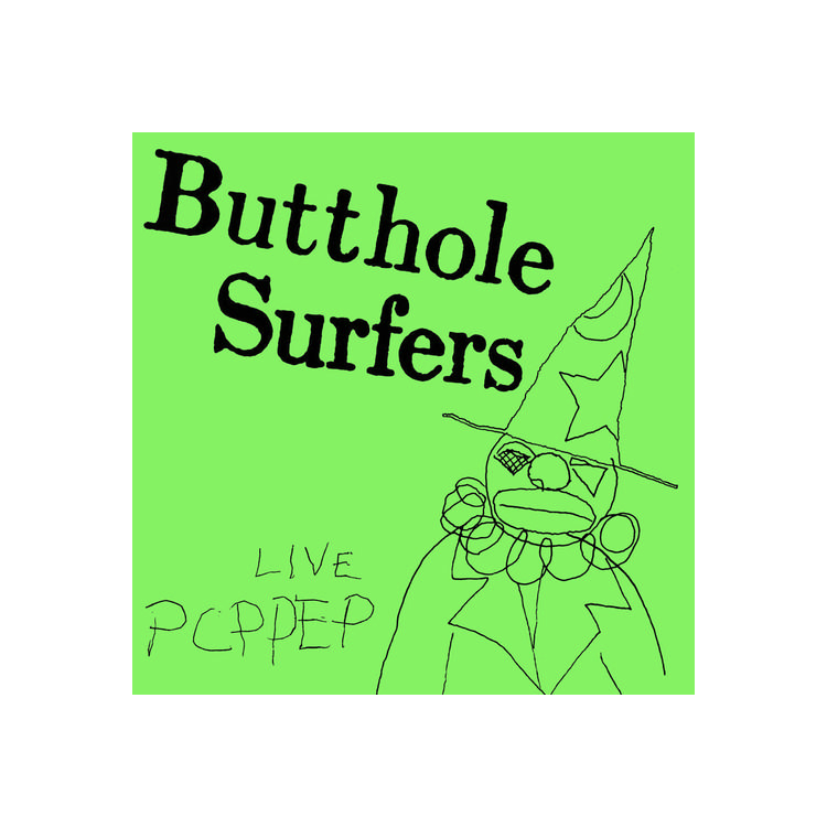 BUTTHOLE SURFERS - Pcppep (45rpm)