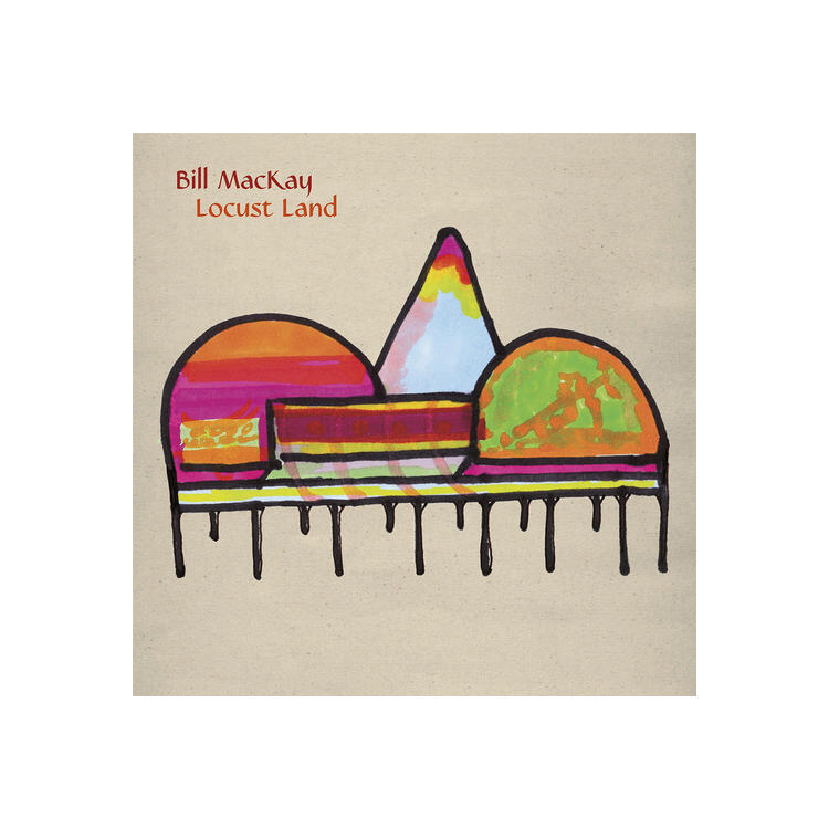 BILL MACKAY - Locust Land