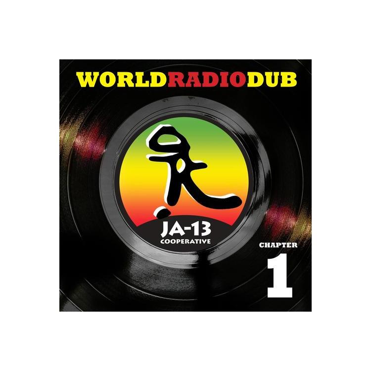 JA13 - World Radio Dub Chapter One