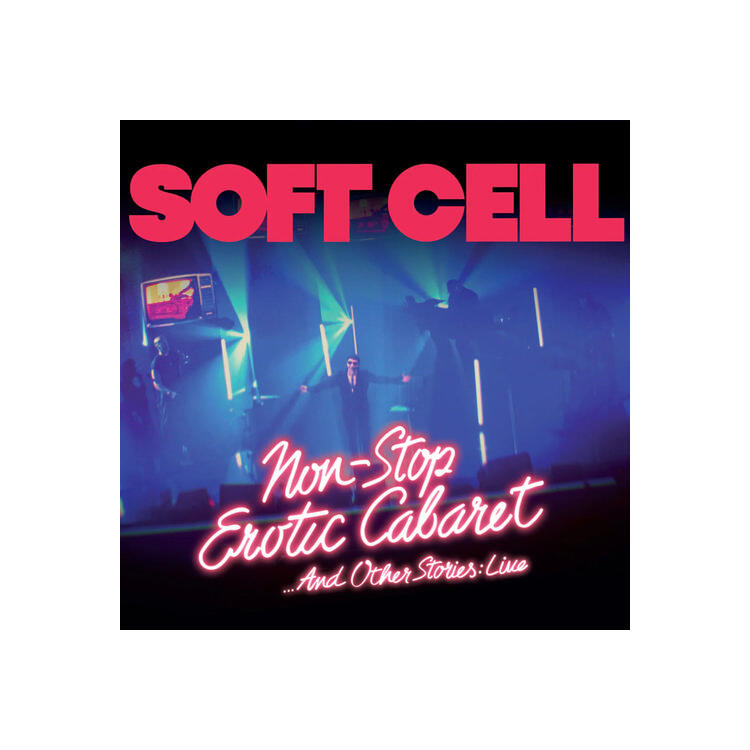 SOFT CELL - Non Stop Erotic Cabaret ...And Other Stories: Live