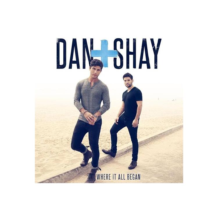 DAN + SHAY - Where It All Began