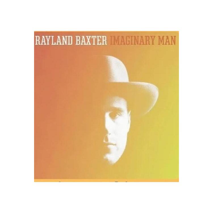 RAYLAND BAXTER - Imaginary Man