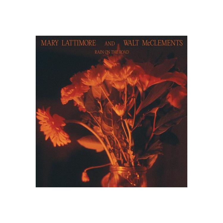 MARY LATTIMORE AND WALT MCCLEMENTS - Rain On The Road (Opaque Blue Vinyl)