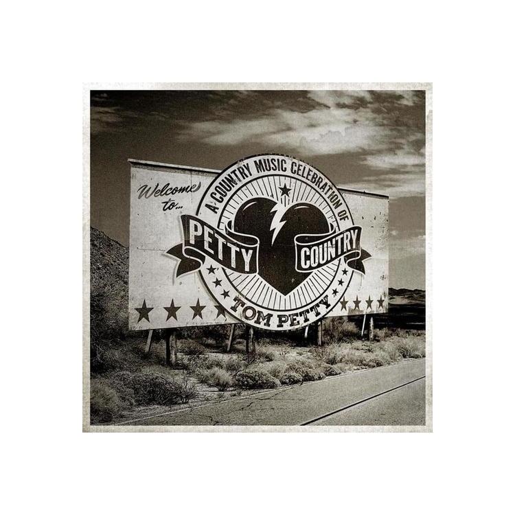 VARIOUS ARTISTS - Petty Country: A Country Music Celebration Of Tom Petty