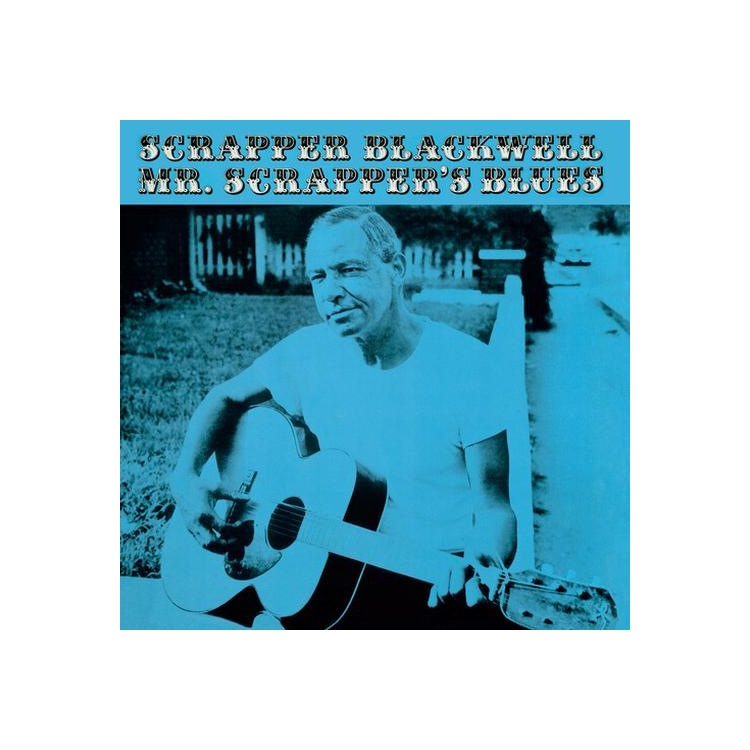 SCRAPPER BLACKWELL - Mr Scrapper's Blues