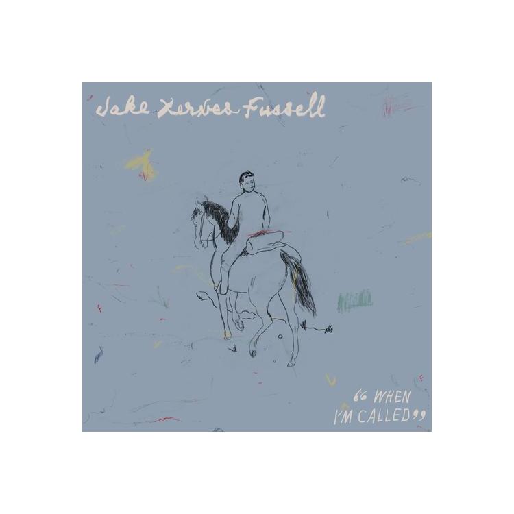 JAKE XERXES FUSSELL - When I'm Called
