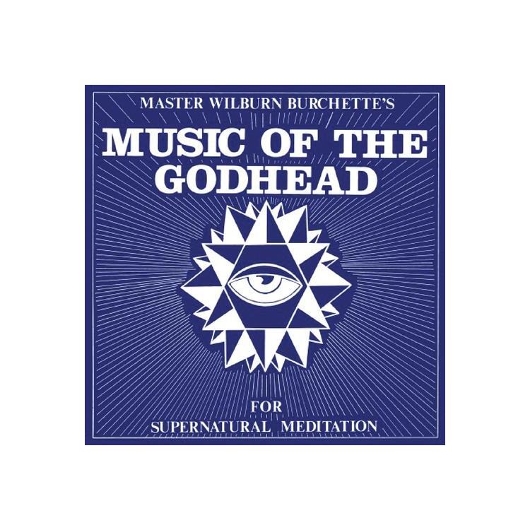 MASTER WILBURN BURCHETTE - Music Of The Godhead [lp]