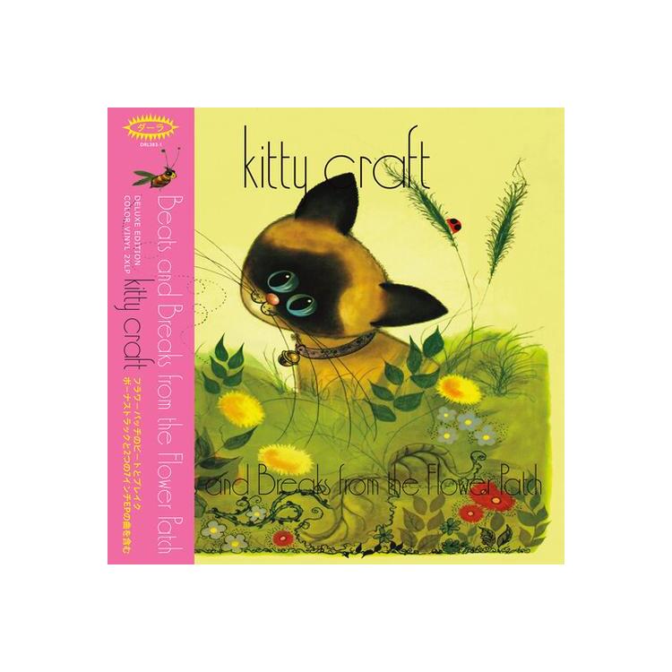KITTY CRAFT - Beats & Breaks From The Flower Patch