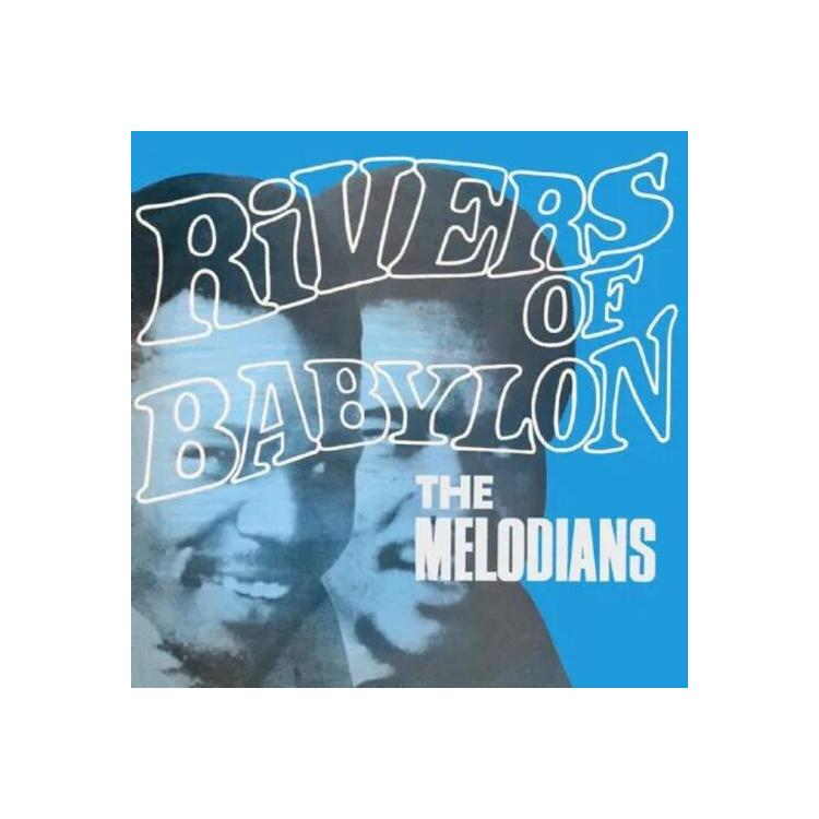 THE MELODIANS - Rivers Of Babylon
