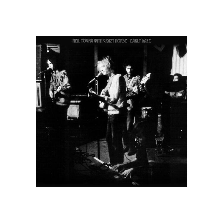 NEIL YOUNG & CRAZY HORSE - Early Daze