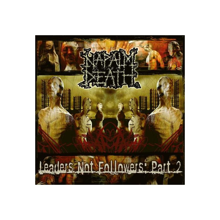 NAPALM DEATH - Leaders Not Followers:...
