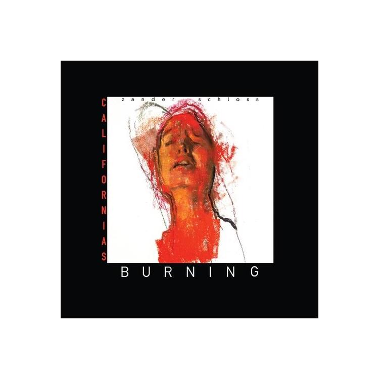 ZANDER SCHLOSS - California's Burning