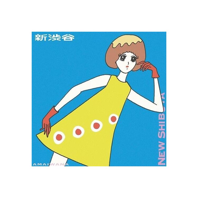 AMAIWANA - New Shibuya / New Wave