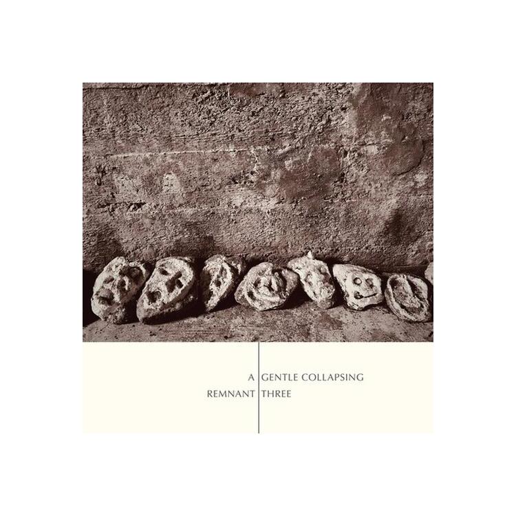 REMNANT THREE - Gentle Collapsing