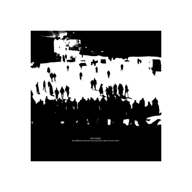 MCLUSKY - The Difference Between Me And You Is That I'm Not On Fire (180g)