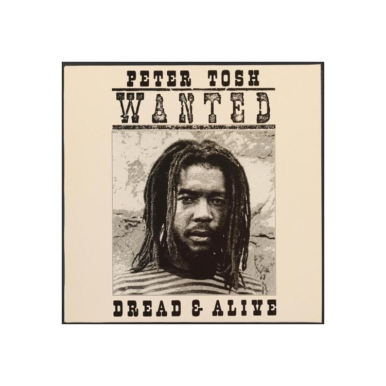 PETER TOSH - Wanted Dread & Alive