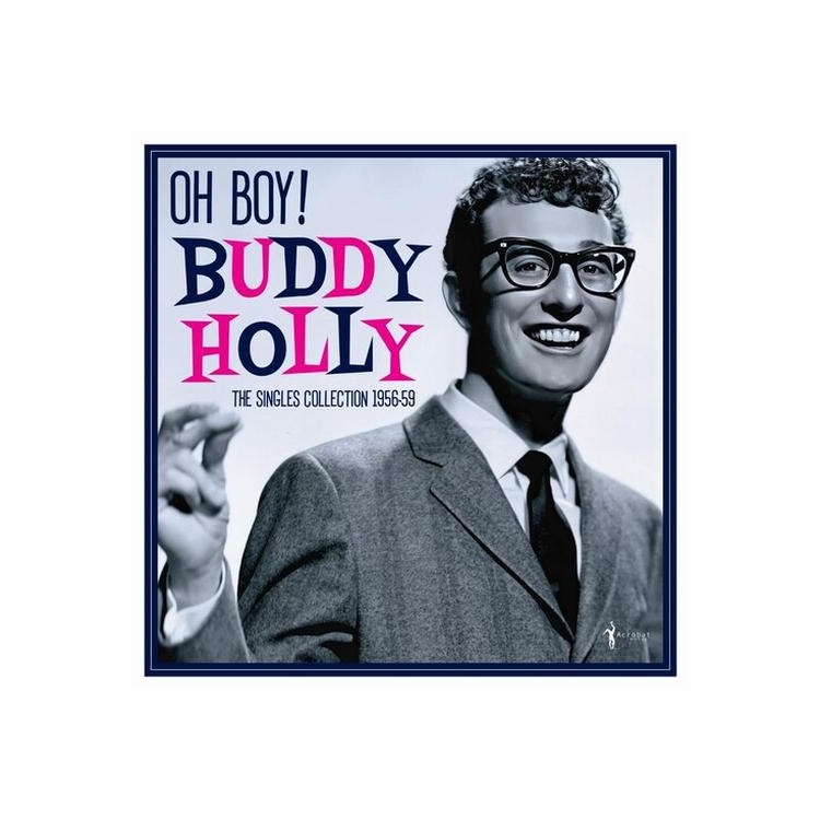 BUDDY HOLLY - Oh Boy: Singles Collection 1956-59