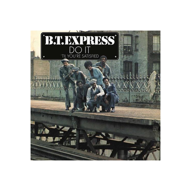 B.T. EXPRESS - Do It 'til You're Satisfied [lp] (Translucent Blue Vinyl, Gatefold)