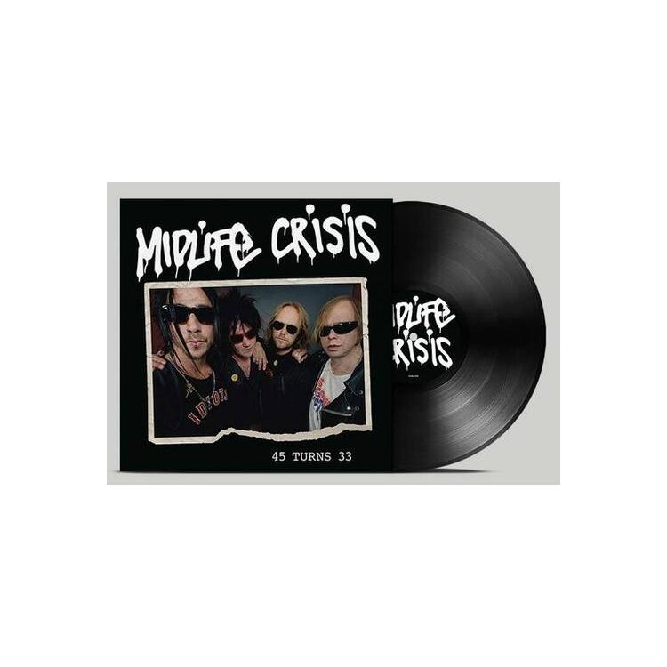 MIDLIFE CRISIS - 45 Turns 33
