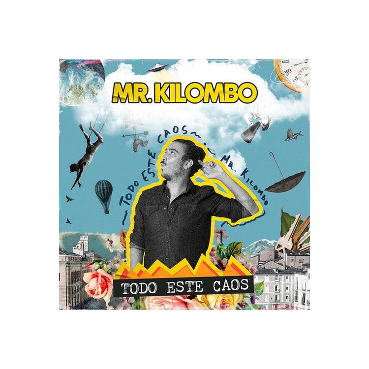 MR KILOMBO - Todo Este Caos