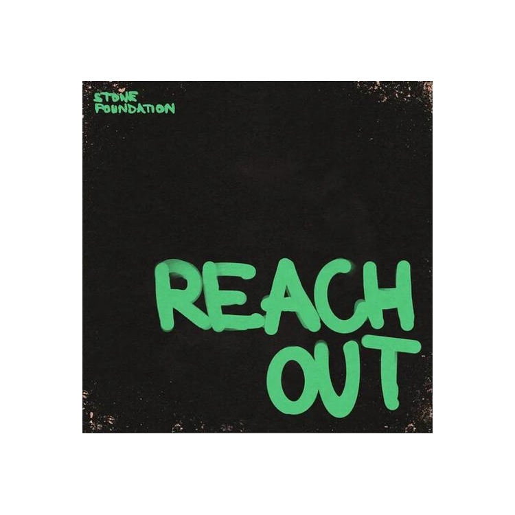 STONE FOUNDATION - Reach Out