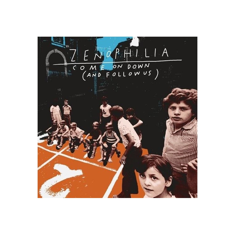 ZENOPHILIA - Come On Down (And Follow Us)