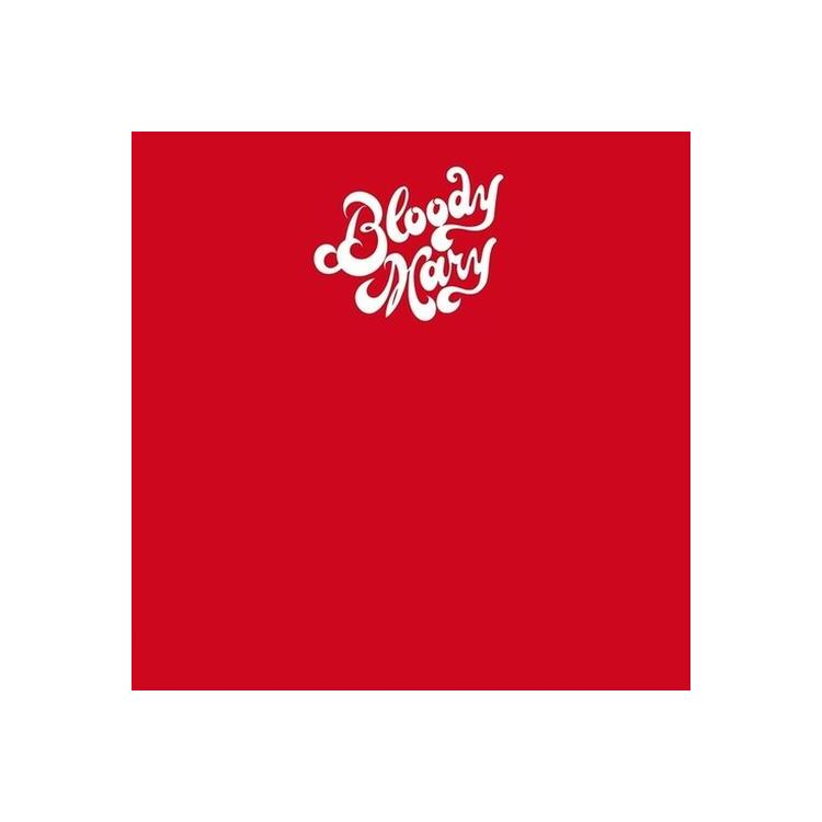 BLOODY MARY - Bloody Mary
