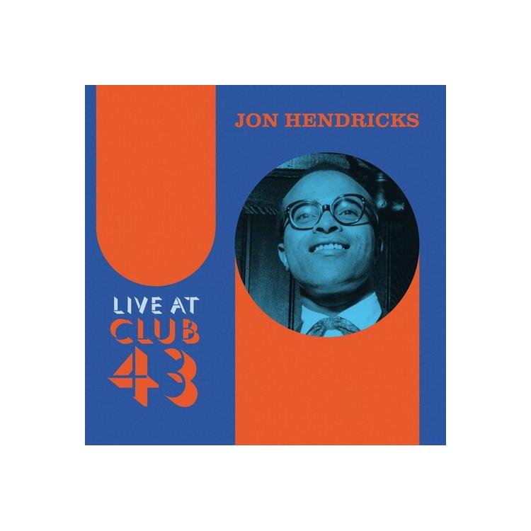 JON HENDRICKS - Live At Club 43