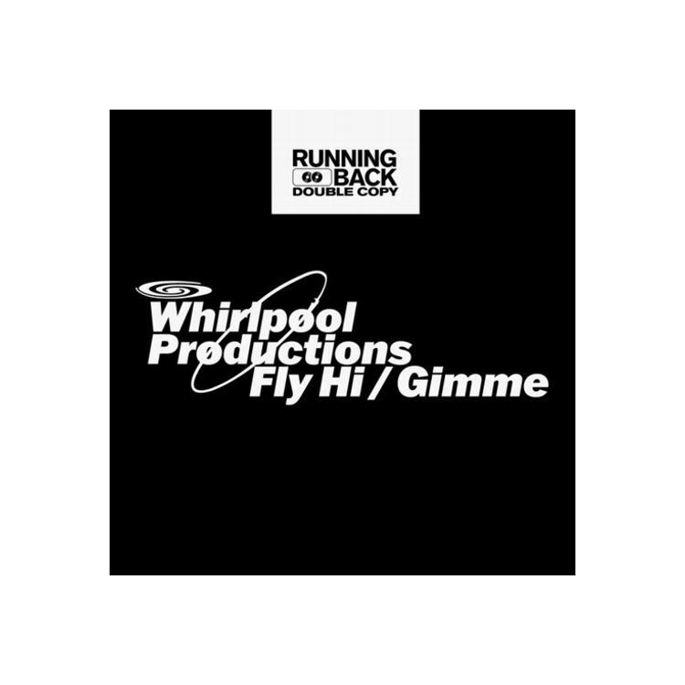 WHIRLPOOL PRODUCTIONS - Fly Hi / Gimme With Move D Remix [12in]