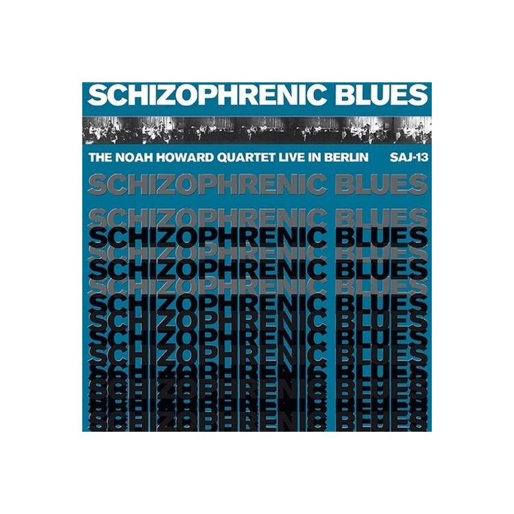 NOAH HOWARD - Schizophrenic Blues