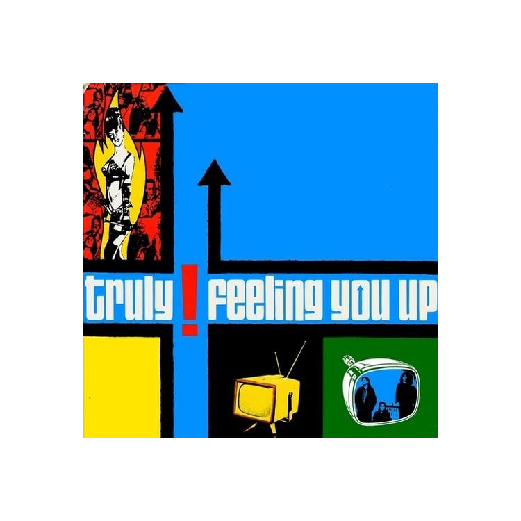 TRULY - Feeling You Up