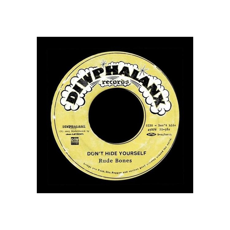 RUDE BONES - Don`t Hide Yourself <limited>