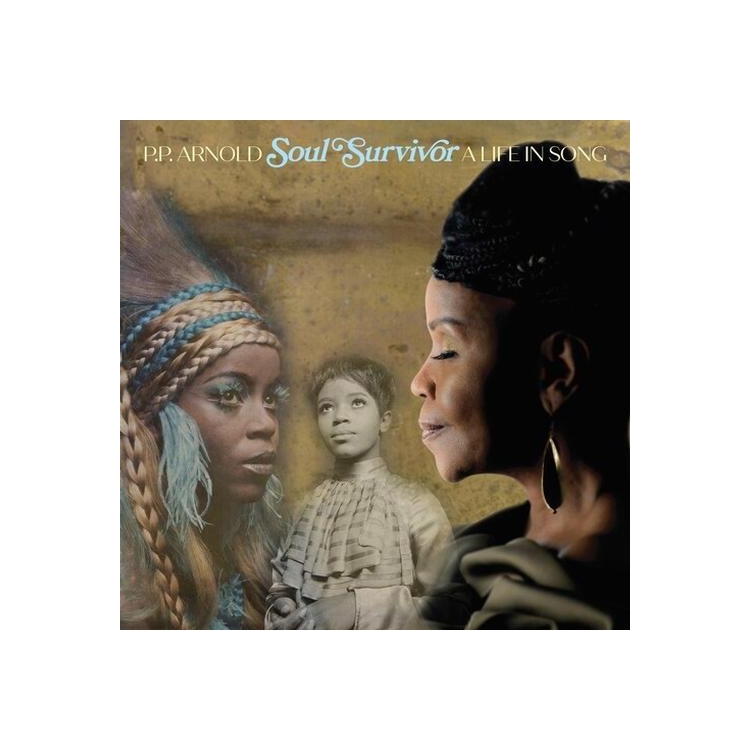 P.P. ARNOLD - Soul Survivor: A Life In Song