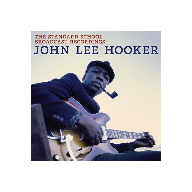 JOHN LEE HOOKER - The Standard School Broadcast Recordings [lp]