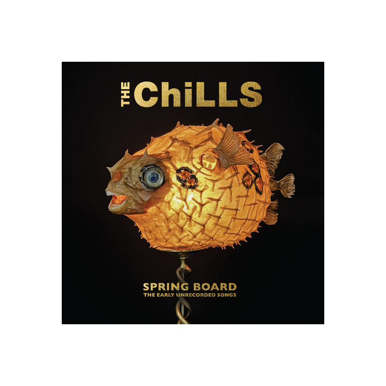THE CHILLS - Spring Board: The Early Unrecorded Songs (Limited Gold Coloured Vinyl)