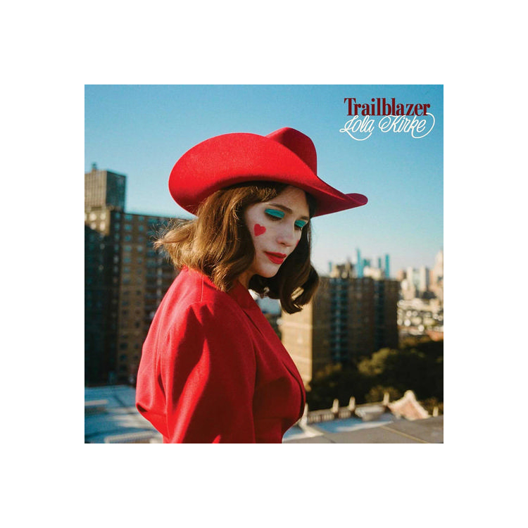 LOLA KIRKE - Trailblazer [lp]