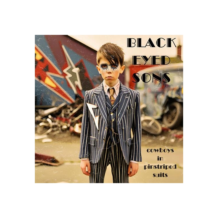 BLACK EYED SONS - Cowboys In Pinstriped Suits