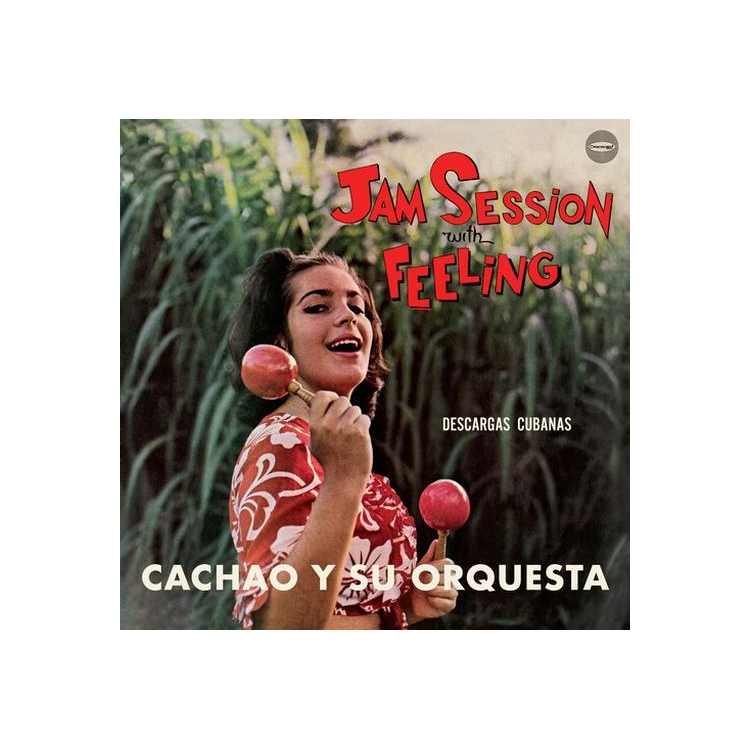 CACHAO Y SU ORQUESTA - Jam Session With Feeling
