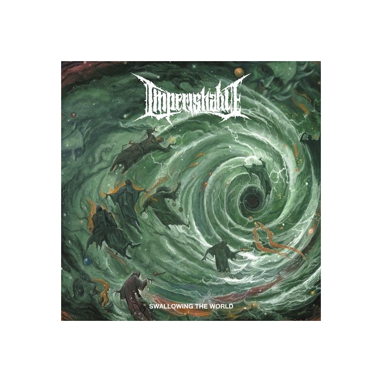 IMPERISHABLE - Swallowing The World