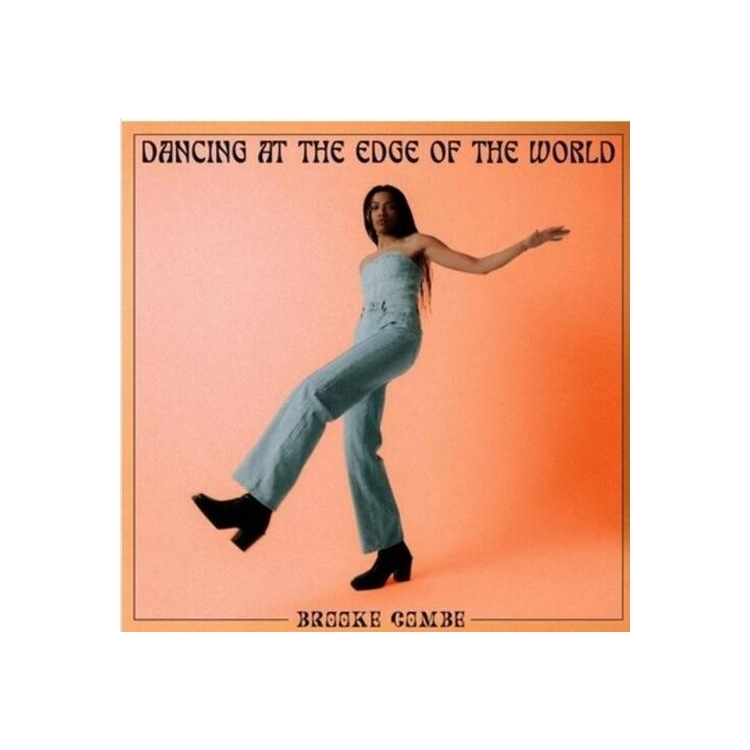 BROOKE COMBE - Dancing At The Edge Of The World