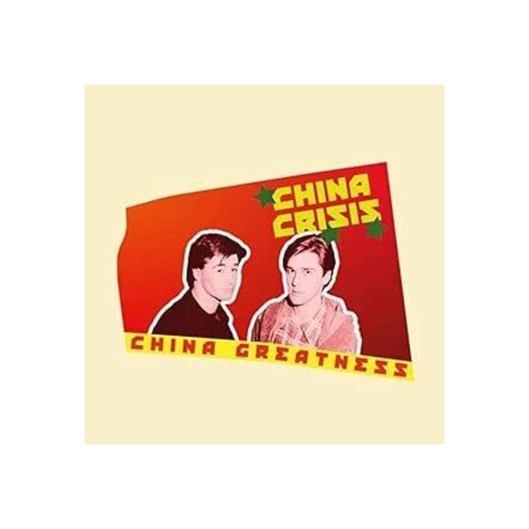 CHINA CRISIS - China Greatness