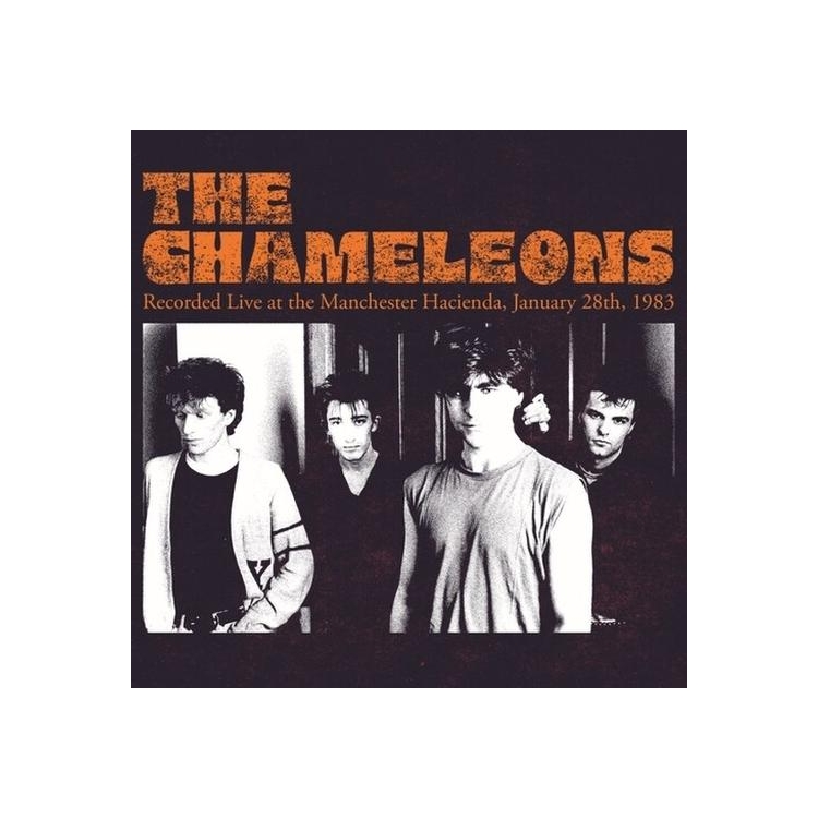 CHAMELEONS - Recorded Live At The Manchester Hacienda 1/28/83