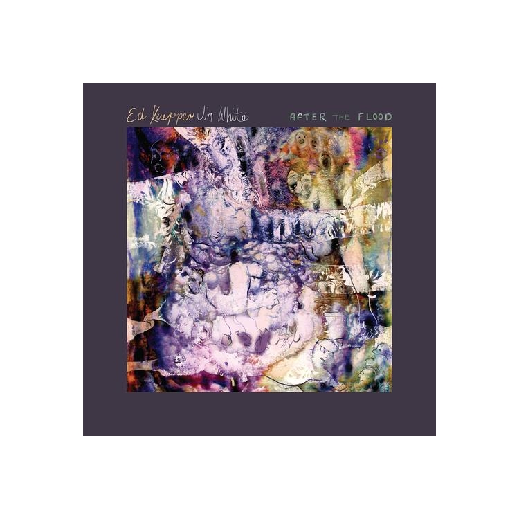 ED KUEPPER WITH JIM WHITE - After The Flood (Purple Vinyl)