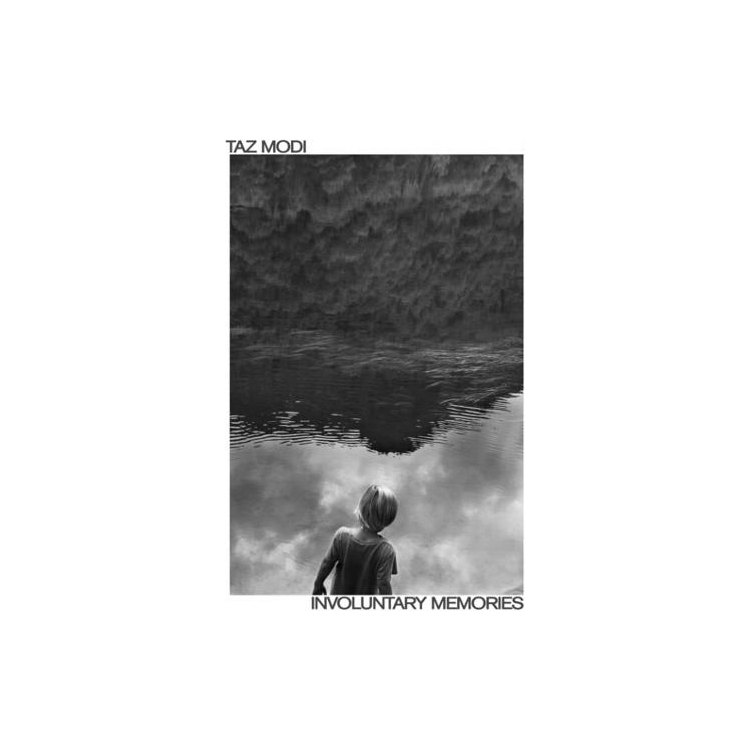 TAZ MODI - Involuntary Memories