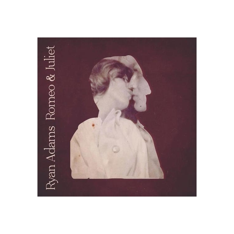 RYAN ADAMS - Romeo & Juliet