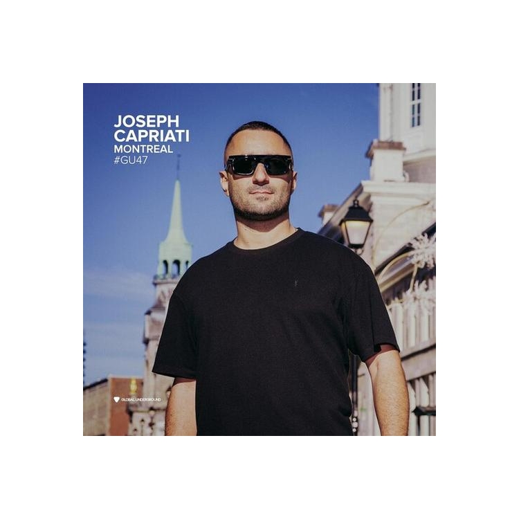 JOSEPH CAPRIATI - Global Underground #47: Joseph Capriati - Montreal