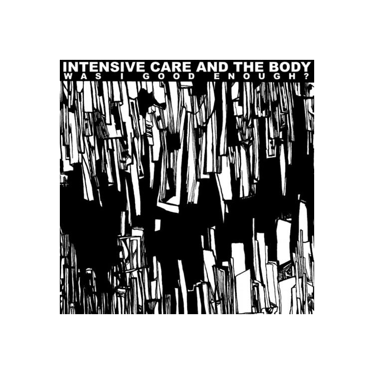 INTENSIVE CARE - Was I Good Enough? [lp]