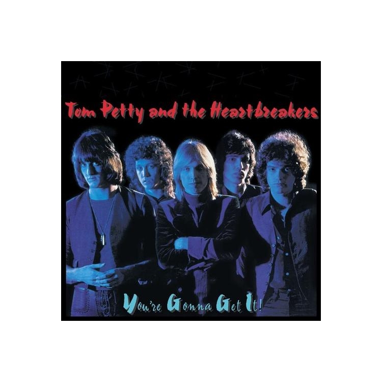 TOM PETTY & THE HEARTBREAKERS - You're Gonna Get It