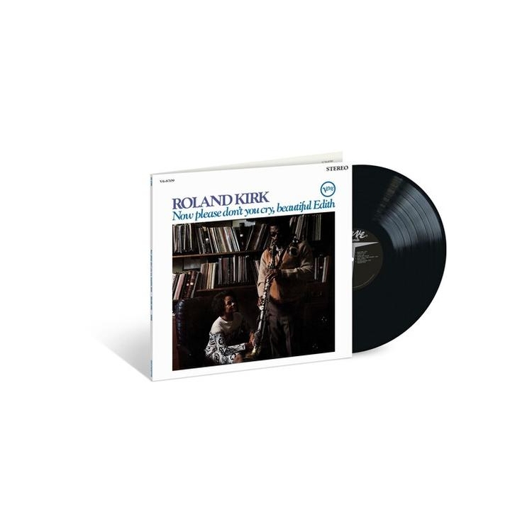 ROLAND KIRK - Now Please Don't You Cry, Beautiful Edith