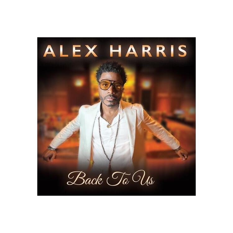 ALEX HARRIS - Back To Us